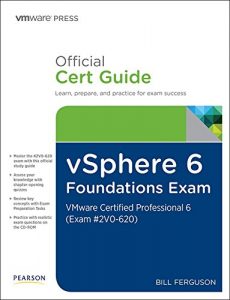 Baixar vSphere 6 Foundations Exam Official Cert Guide (Exam #2V0-620): VMware Certified Professional 6 (VMware Press) pdf, epub, ebook