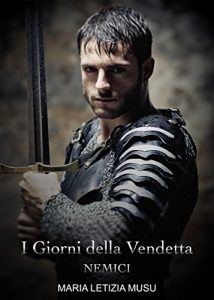 Baixar I Giorni della Vendetta (Nemici Vol. 2) pdf, epub, ebook