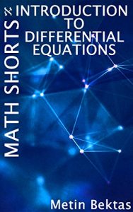 Baixar Math Shorts – Introduction to Differential Equations (English Edition) pdf, epub, ebook