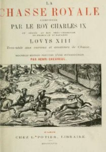 Baixar La chasse royale, composée par le roy Charles IX et dédiée au roy trèschrestien de France et de Navarre Louys XIII. Tres utile aux curieux et amateurs … précédée d’une introd. par (French Edition) pdf, epub, ebook