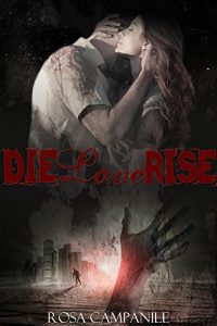 Baixar Die Love Rise pdf, epub, ebook