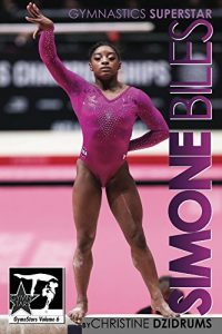 Baixar Simone Biles: Superstar of Gymnastics: GymnStars Volume 6 (English Edition) pdf, epub, ebook