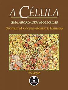 Baixar A Célula: Uma Abordagem Molecular (Portuguese Edition) pdf, epub, ebook
