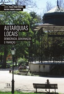 Baixar Autarquias Locais: Democracia, Governação e Finanças pdf, epub, ebook