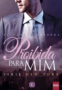 Baixar Proibida para mim: Série New York (Portuguese Edition) pdf, epub, ebook