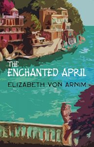 Baixar The Enchanted April pdf, epub, ebook