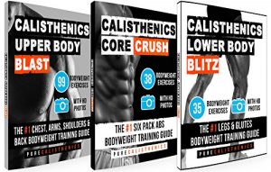 Baixar Calisthenics: The SUPERHUMAN Stack: 150 Bodyweight Exercises | The #1 Complete Bodyweight Training Guide (English Edition) pdf, epub, ebook
