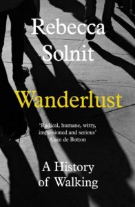 Baixar Wanderlust: A History of Walking pdf, epub, ebook