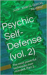Baixar Psychic Self-Defense (vol. 2): The most powerful techniques ever revealed. Part 2. (English Edition) pdf, epub, ebook