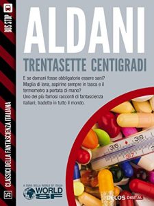 Baixar Trentasette centigradi (Classici della Fantascienza Italiana) pdf, epub, ebook