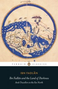 Baixar Ibn Fadlan and the Land of Darkness: Arab Travellers in the Far North (Penguin Classics) pdf, epub, ebook