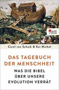 Baixar Das Tagebuch der Menschheit: Was die Bibel über unsere Evolution verrät (German Edition) pdf, epub, ebook