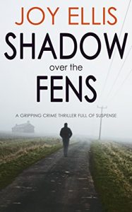 Baixar SHADOW OVER THE FENS a gripping crime thriller full of suspense (English Edition) pdf, epub, ebook