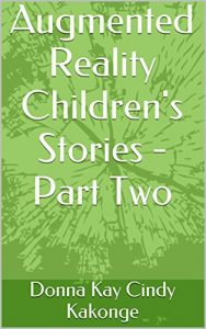 Baixar Augmented Reality Children’s Stories – Part Two (English Edition) pdf, epub, ebook