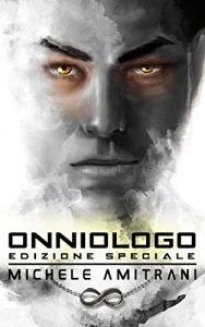 Baixar Onniologo: Edizione Speciale (La Serie dell’Onniologo Vol. 1) pdf, epub, ebook