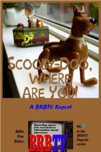 Baixar Scooby-Doo, Where Are You! A BRBTV Report (BRBTV Reports Book 6) (English Edition) pdf, epub, ebook