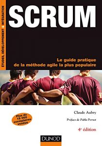 Baixar Scrum : Le guide pratique de la méthode agile la plus populaire (InfoPro) (French Edition) pdf, epub, ebook