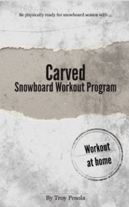 Baixar Carved – The Snowboard Workout Program (English Edition) pdf, epub, ebook