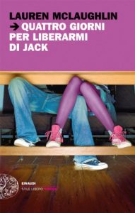 Baixar Quattro giorni per liberarmi di Jack (Einaudi. Stile libero. Mood) pdf, epub, ebook