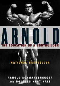 Baixar Arnold: The Education of a Bodybuilder (English Edition) pdf, epub, ebook
