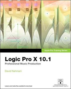 Baixar Logic Pro X 10.1: Apple Pro Training Series: Professional Music Production pdf, epub, ebook