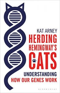 Baixar Herding Hemingway’s Cats: Understanding how our genes work (Bloomsbury Sigma) pdf, epub, ebook