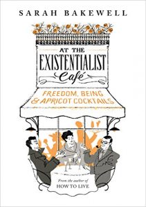 Baixar At The Existentialist Café: Freedom, Being, and Apricot Cocktails pdf, epub, ebook