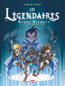 Baixar Les Légendaires T19 : World Without : Artémus le Légendaire (French Edition) pdf, epub, ebook