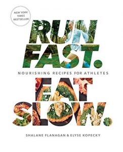 Baixar Run Fast. Eat Slow.: Nourishing Recipes for Athletes pdf, epub, ebook