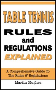 Baixar Table Tennis Rules & Regulations Explained (English Edition) pdf, epub, ebook