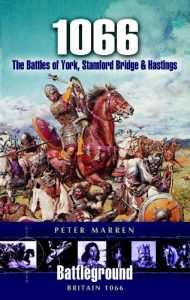 Baixar 1066 – The Battles Of York, Stamford Bridge and Hastings (Battleground Britain) pdf, epub, ebook