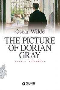 Baixar The Picture of Dorian Gray (Giunti classics) (English Edition) pdf, epub, ebook