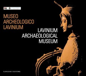 Baixar Museo civico archeologico Lavinium: Lavinium archaeological museum pdf, epub, ebook