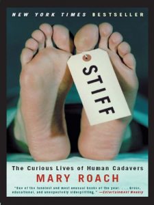 Baixar Stiff: The Curious Lives of Human Cadavers pdf, epub, ebook