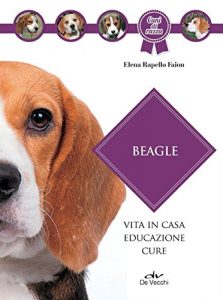 Baixar Beagle: Vita in casa – Educazione – Cure pdf, epub, ebook
