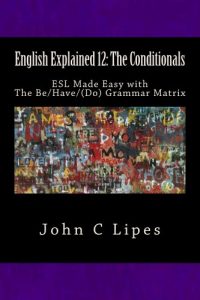 Baixar English Explained 12: The Conditionals (English Edition) pdf, epub, ebook