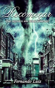 Baixar Recomeçar: Que segredos um nome pode ter? (Portuguese Edition) pdf, epub, ebook