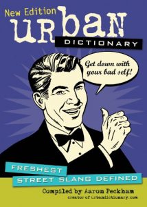 Baixar Urban Dictionary: Freshest Street Slang Defined pdf, epub, ebook