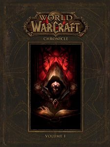 Baixar World of Warcraft: Chronicle Volume 1 pdf, epub, ebook
