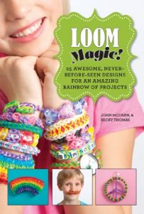 Baixar Loom Magic!: 25 Awesome, Never-Before-Seen Designs for an Amazing Rainbow of Projects pdf, epub, ebook