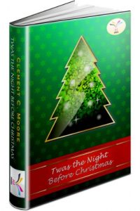 Baixar Twas the Night Before Christmas: A Visit from St. Nicholas (Illustrated) (English Edition) pdf, epub, ebook