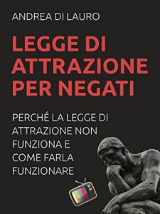 Baixar Legge di attrazione per negati pdf, epub, ebook