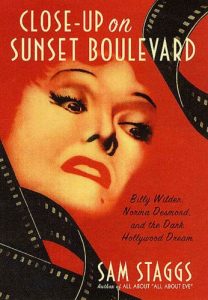 Baixar Close-up on Sunset Boulevard: Billy Wilder, Norma Desmond, and the Dark Hollywood Dream pdf, epub, ebook