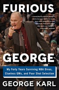 Baixar Furious George: My Forty Years Surviving NBA Divas, Clueless GMs, and Poor Shot Selection pdf, epub, ebook