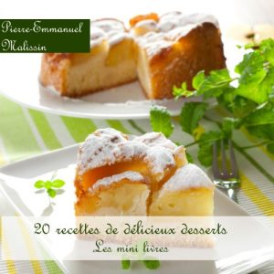 Baixar 20 Recettes de Délicieux Desserts (Les minis livres t. 7) (French Edition) pdf, epub, ebook