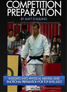 Baixar Judo: Competition Preparation: an Olympians guide (English Edition) pdf, epub, ebook