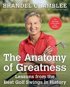 Baixar The Anatomy of Greatness: Lessons from the Best Golf Swings in History (English Edition) pdf, epub, ebook