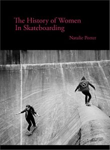 Baixar The History of Women in Skateboarding (English Edition) pdf, epub, ebook