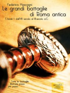 Baixar Le grandi battaglie di Roma antica vol.1 pdf, epub, ebook