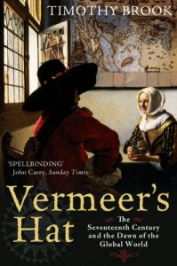 Baixar Vermeer’s Hat: The seventeenth century and the dawn of the global world pdf, epub, ebook